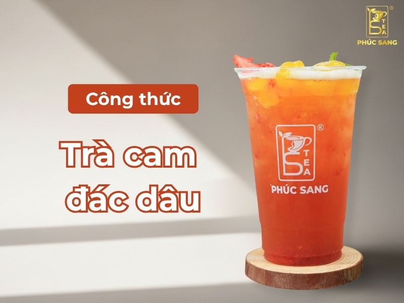 Công thức làm trà cam dâu đác mát lạnh, giá cost thấp Công thức làm trà cam dâu đác mát lạnh, giá cost thấp