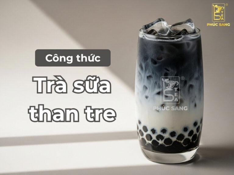 Công thức trà sữa than tre thơm béo chuẩn vị kinh doanh