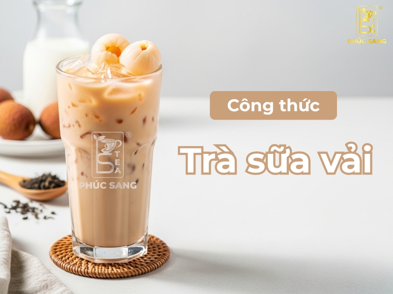 Cách làm trà sữa vải chuẩn vị, dễ bán Cách làm trà sữa vải chuẩn vị, dễ bán