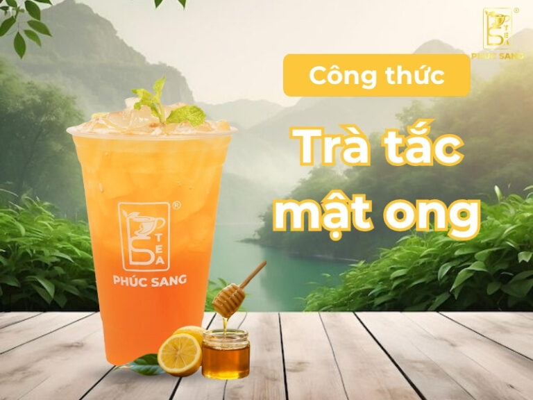 Cách làm trà tắc mật ong dễ bán và lợi nhuận cao