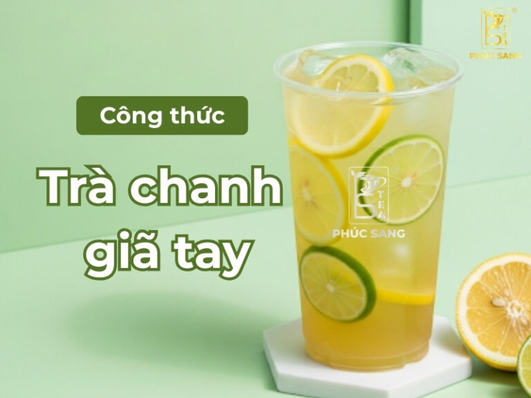 Công thức làm trà chanh giã tay đơn giản, ngon khó cưỡng