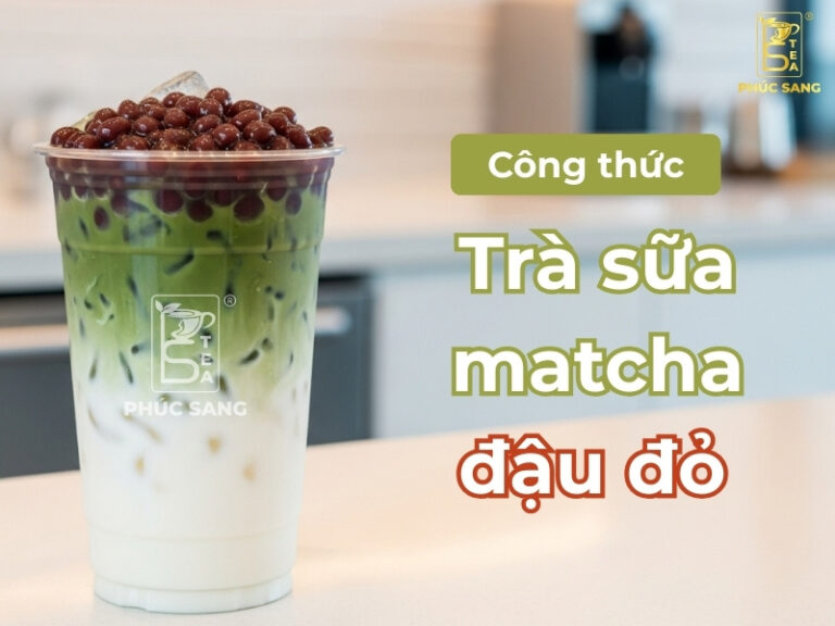 Công thức làm trà sữa matcha đậu đỏ thơm ngon,