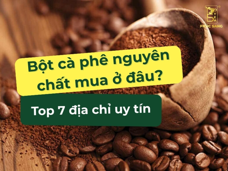 Bột cà phê nguyên chất mua ở đâu?