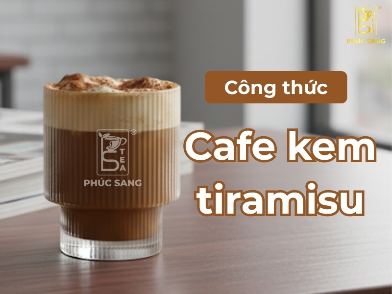 Cách pha cafe kem tiramisu béo ngậy, đậm vị và hút khách Cách pha cafe kem tiramisu béo ngậy, đậm vị và hút khách