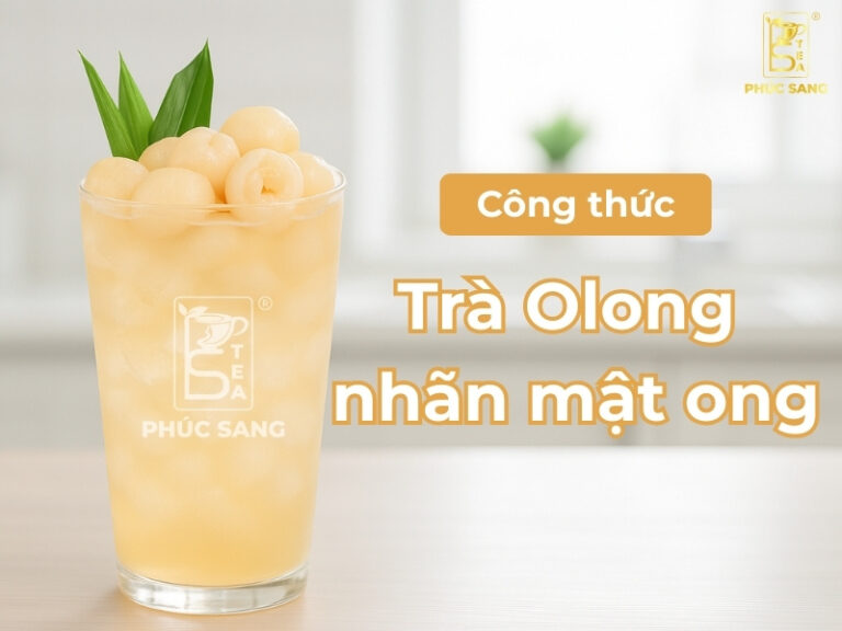 Cách pha trà olong nhãn mật ong chuẩn vị quán, hút khách