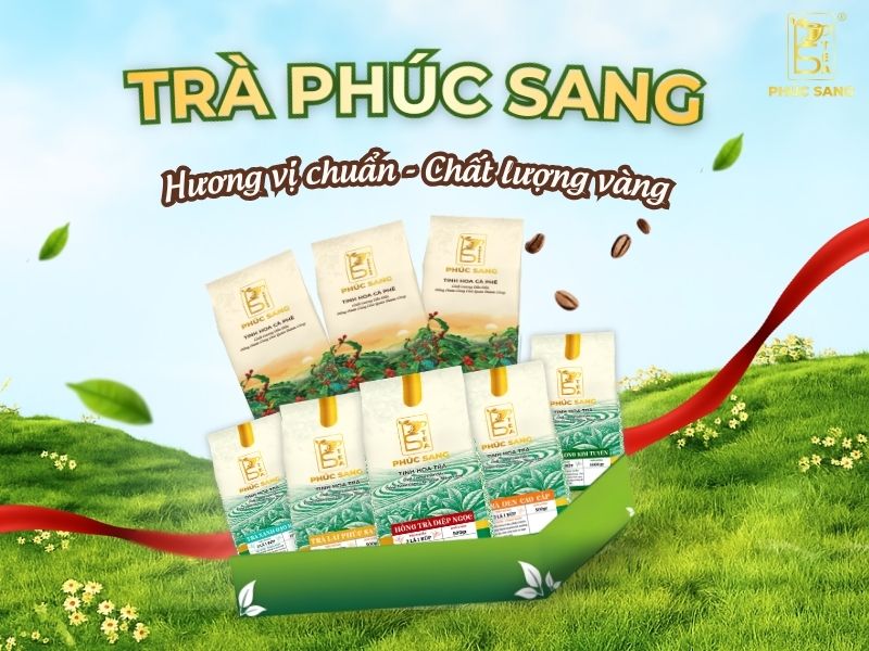 Trà Phúc Sang - Đồng hành cùng chủ quán xây dựng menu đồ uống ổn định