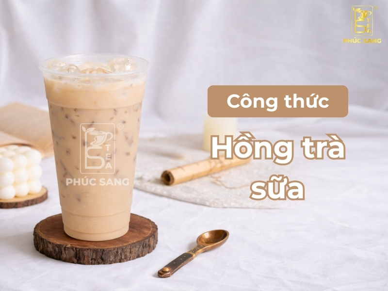 Công thức hồng trà sữa đơn giản, vị béo hài hòa